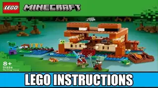 LEGO Minecraft 21256 The Frog House building instructions
