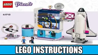 LEGO Friends 41713 Olivia's Space Academy building instructions