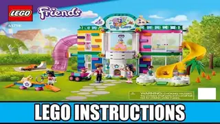 LEGO Friends 41718 Pet Day-Care Centre building instructions