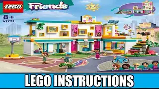 LEGO Friends 41731 Heartlake International School building instructions