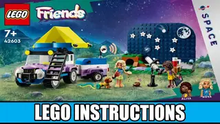 LEGO Friends 42603 Stargazing Camping Vehicle building instructions
