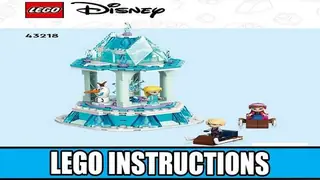 LEGO Disney 43218 Anna and Elsa's Magical Carousel building instructions