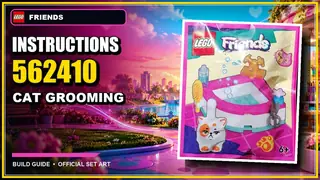 LEGO Friends 562410 Cat Grooming building instructions