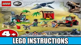 LEGO Jurassic World 76963 Baby Dinosaur Rescue Centre building instructions